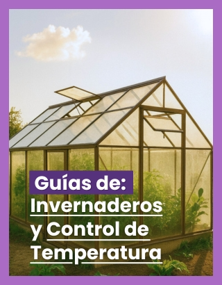 Guías de invernaderos y control de temperatura